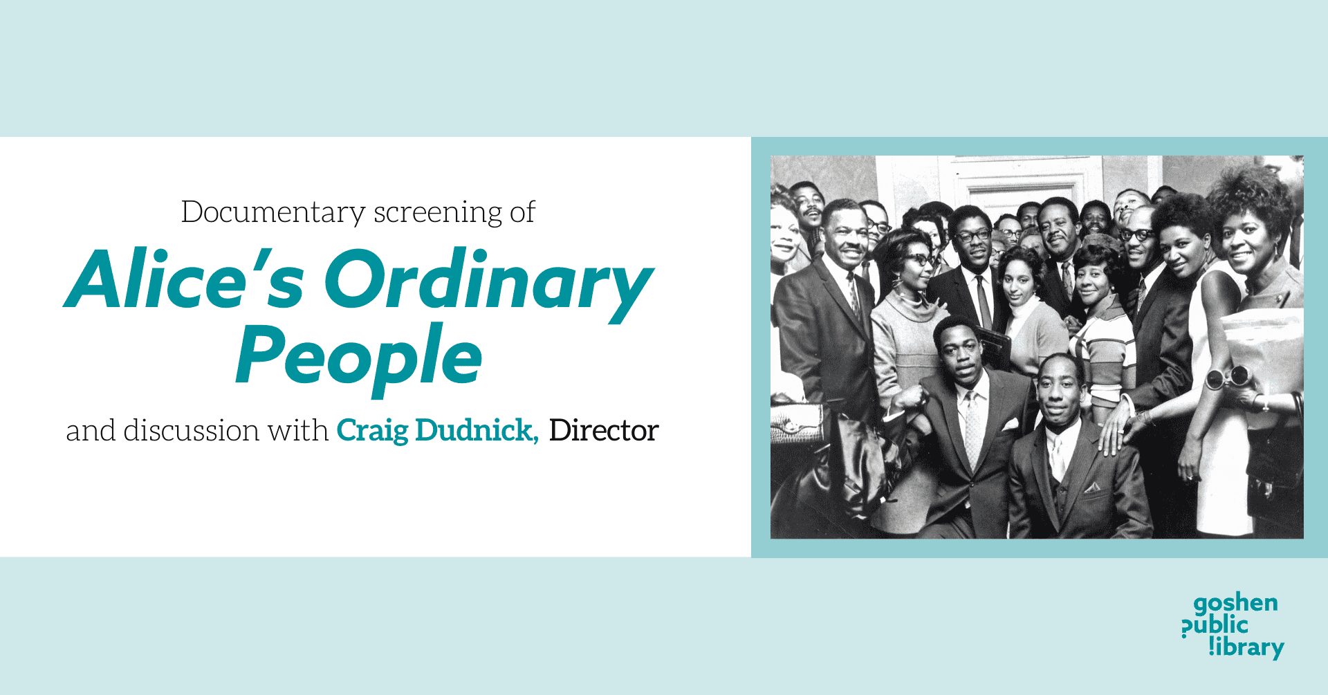 Image text: Documentary screening of "Alice's Ordinary People" and discussion with Craig Dudnick, Director. with still from the movie