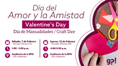 Dia del Amor y la amistad/ Valentine's Day.